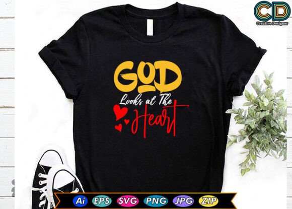 God Looks at the Heart