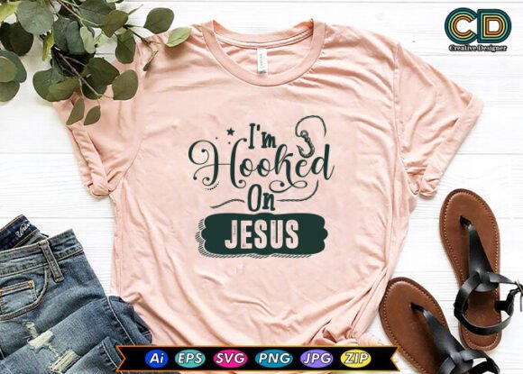 I’m Hooked on Jesus