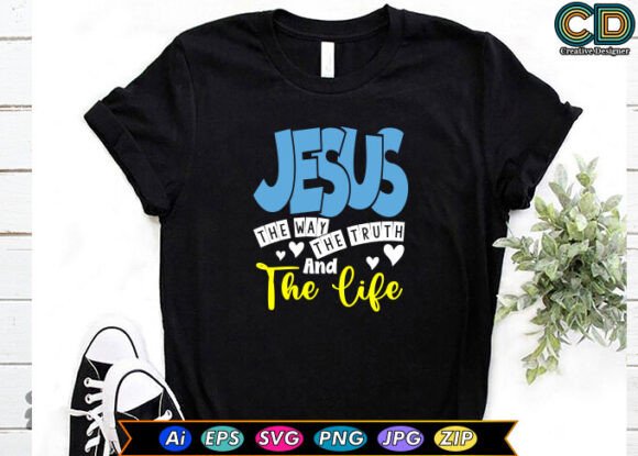 Jesus the Way the Truth and the Life
