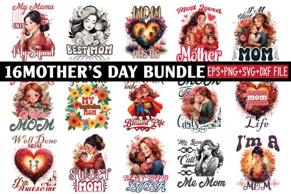 Mother’s Day Bundle: 16 Designs